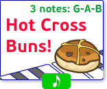 Practice the G-A-B notes with Hot Cross Buns and get points!